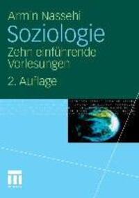 Cover: 9783531173900 | Soziologie | Zehn einführende Vorlesungen | Armin Nassehi | Buch