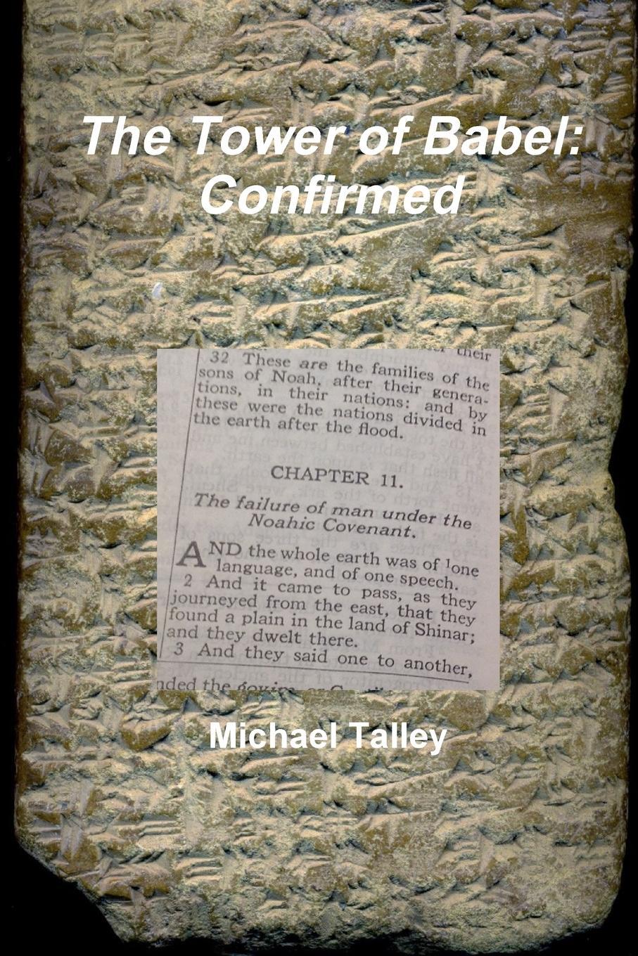 Cover: 9781365129667 | The Tower of Babel | Confirmed | Michael Talley | Taschenbuch | 2016