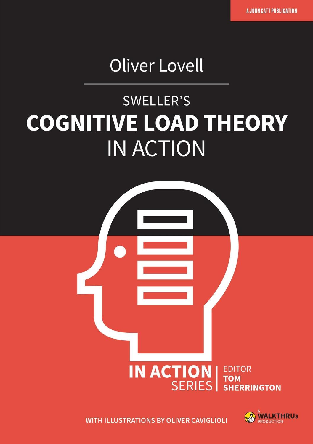 Cover: 9781913622237 | Sweller's Cognitive Load Theory in Action | Oliver Lovell | Buch