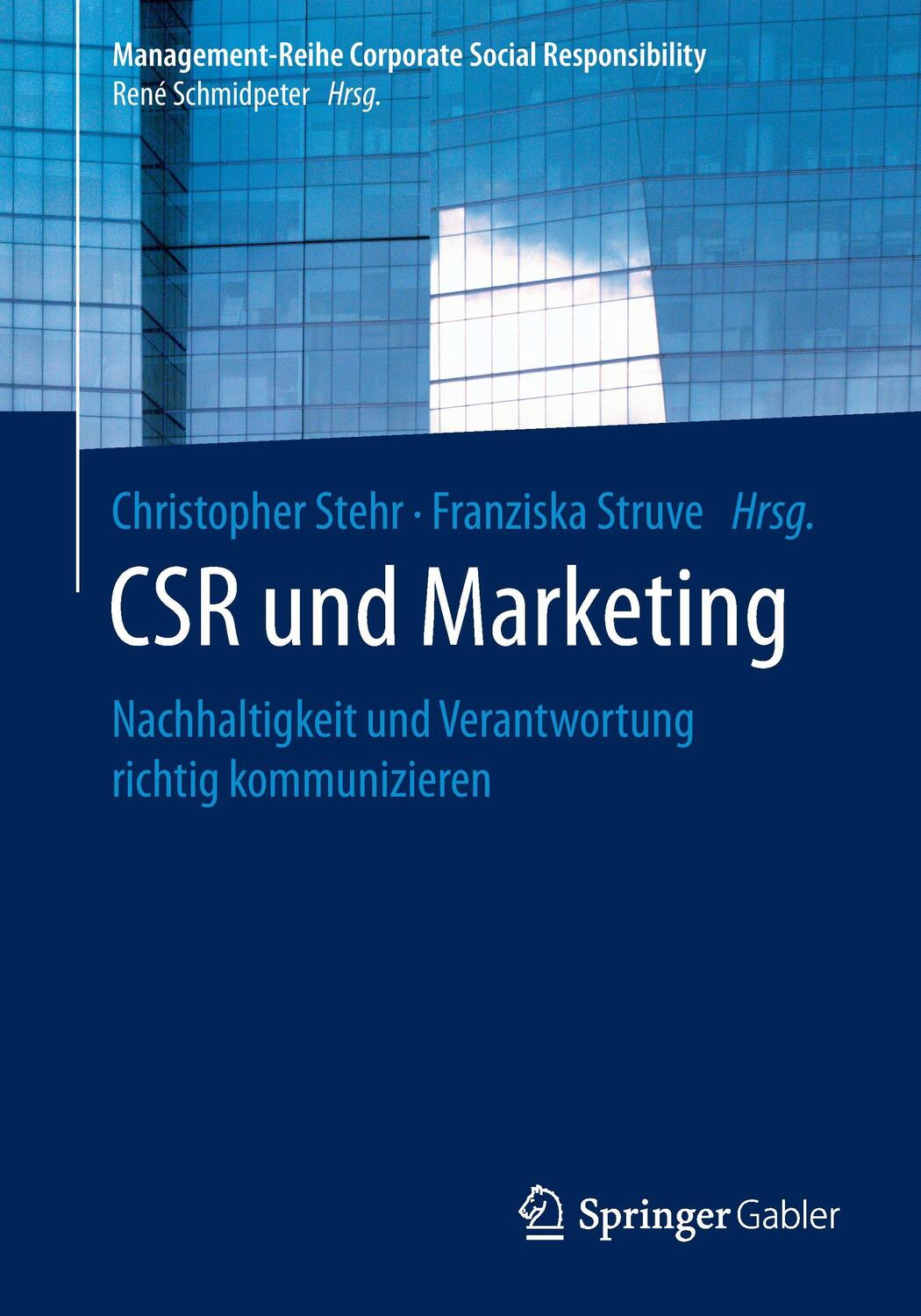 Cover: 9783662458129 | CSR und Marketing | Christopher Stehr (u. a.) | Taschenbuch