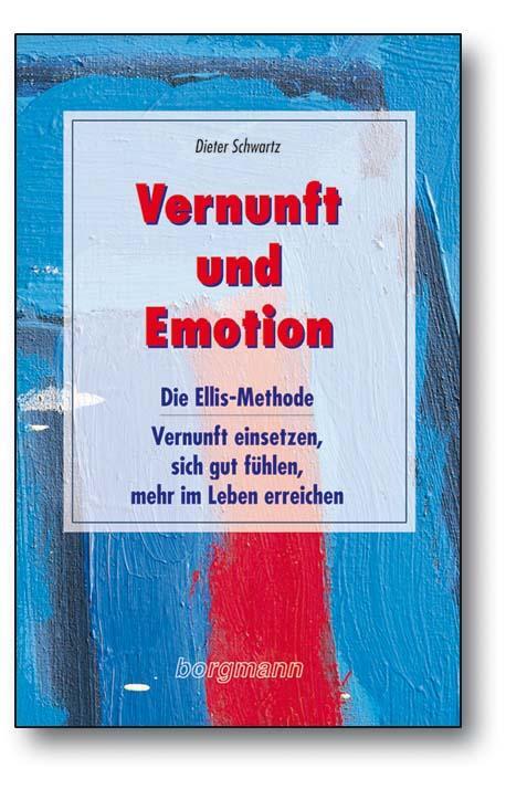 Cover: 9783861453444 | Vernunft und Emotion | Dieter Schwartz | Taschenbuch | Deutsch | 2014