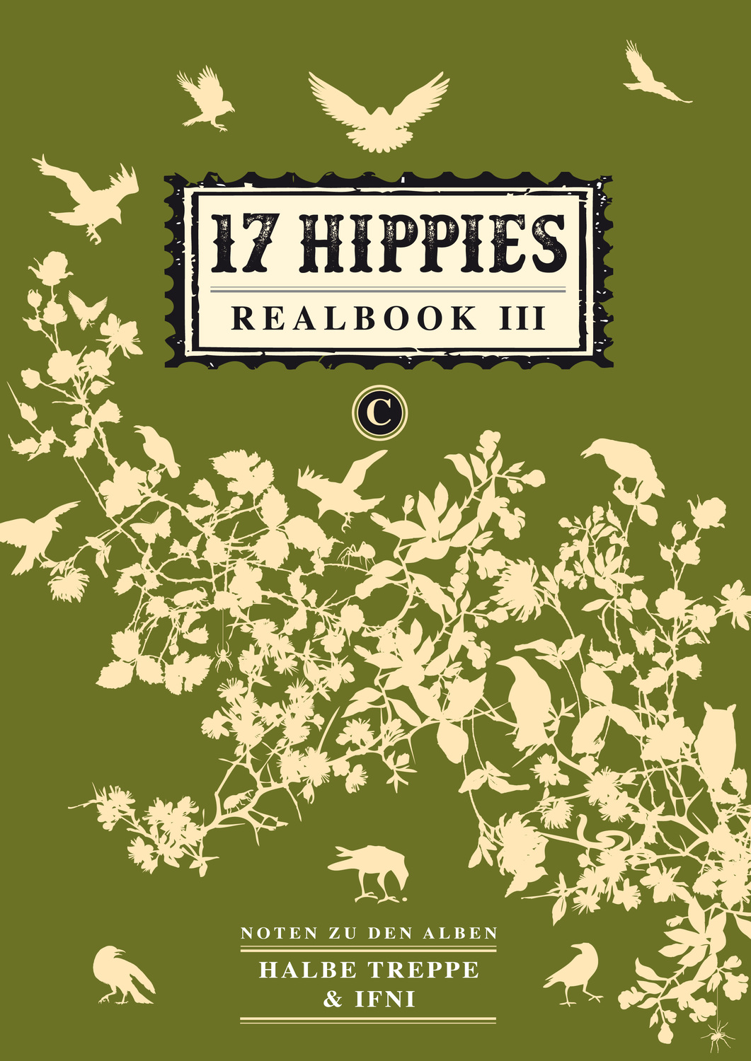 Cover: 9783981583014 | 17 Hippies Realbook Band 3 Ausgabe in C | 17 Hippies Verlag