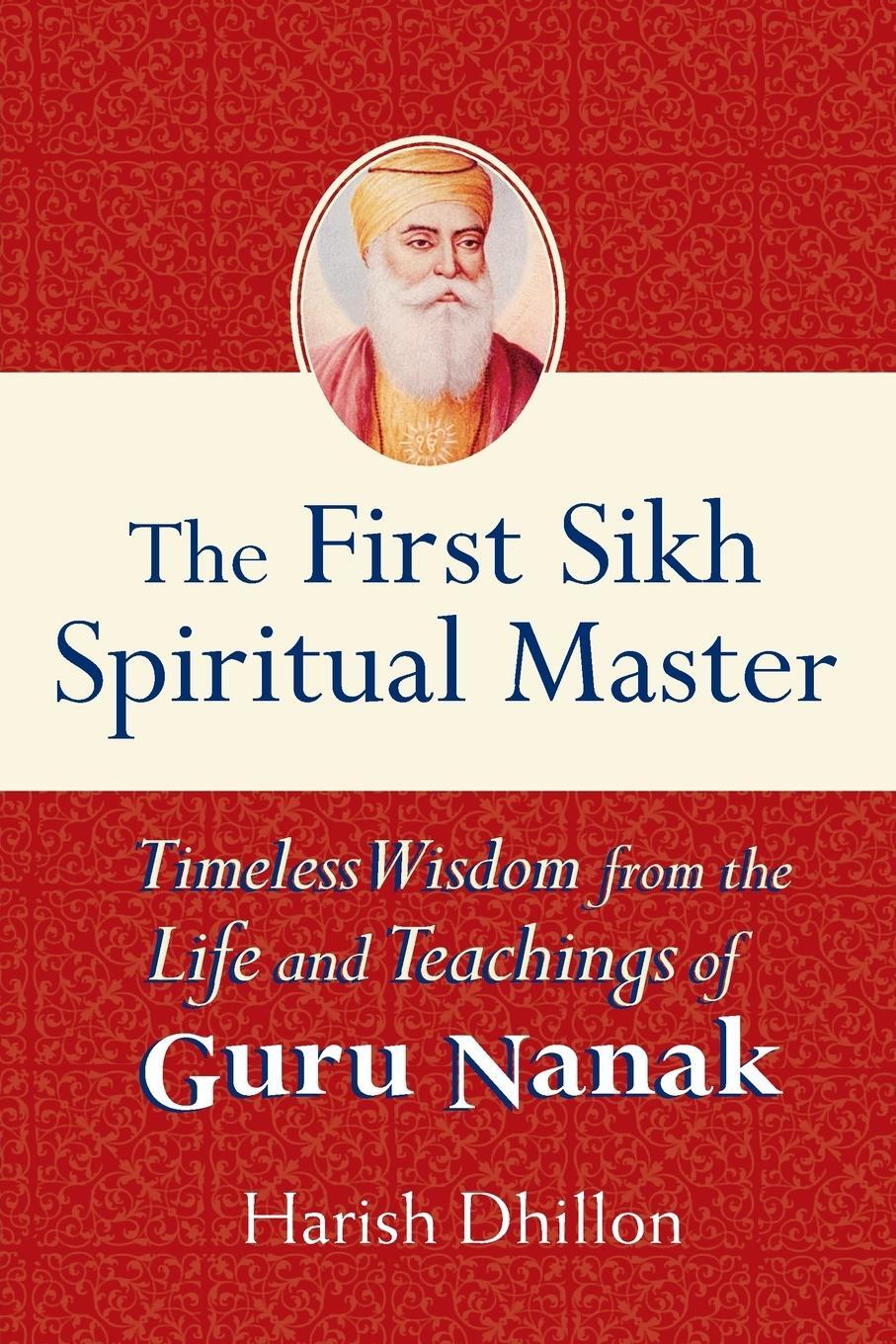 Cover: 9781594732096 | The First Sikh Spiritual Master | Harish Dhillon | Taschenbuch | 2006