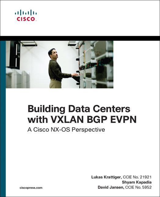 Cover: 9781587144677 | Building Data Centers with VXLAN BGP EVPN | A Cisco NX-OS Perspective