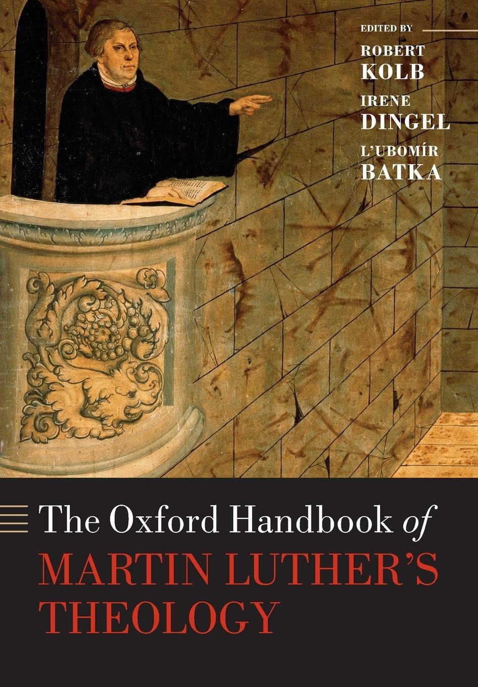 Cover: 9780198766476 | The Oxford Handbook of Martin Luther's Theology | Robert Kolb | Buch