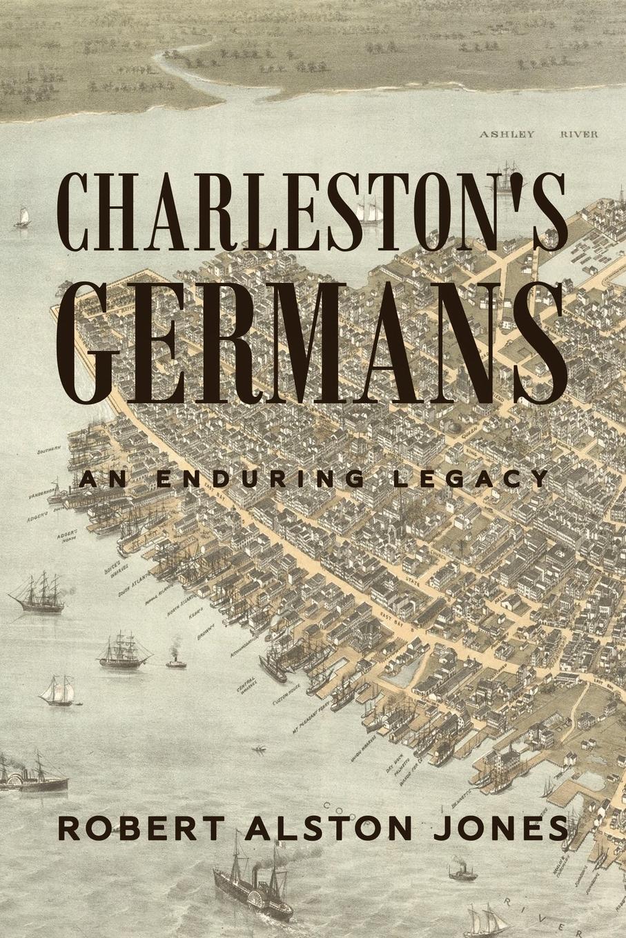Cover: 9781647044459 | Charleston's Germans | Robert Alston Jones | Taschenbuch | Paperback
