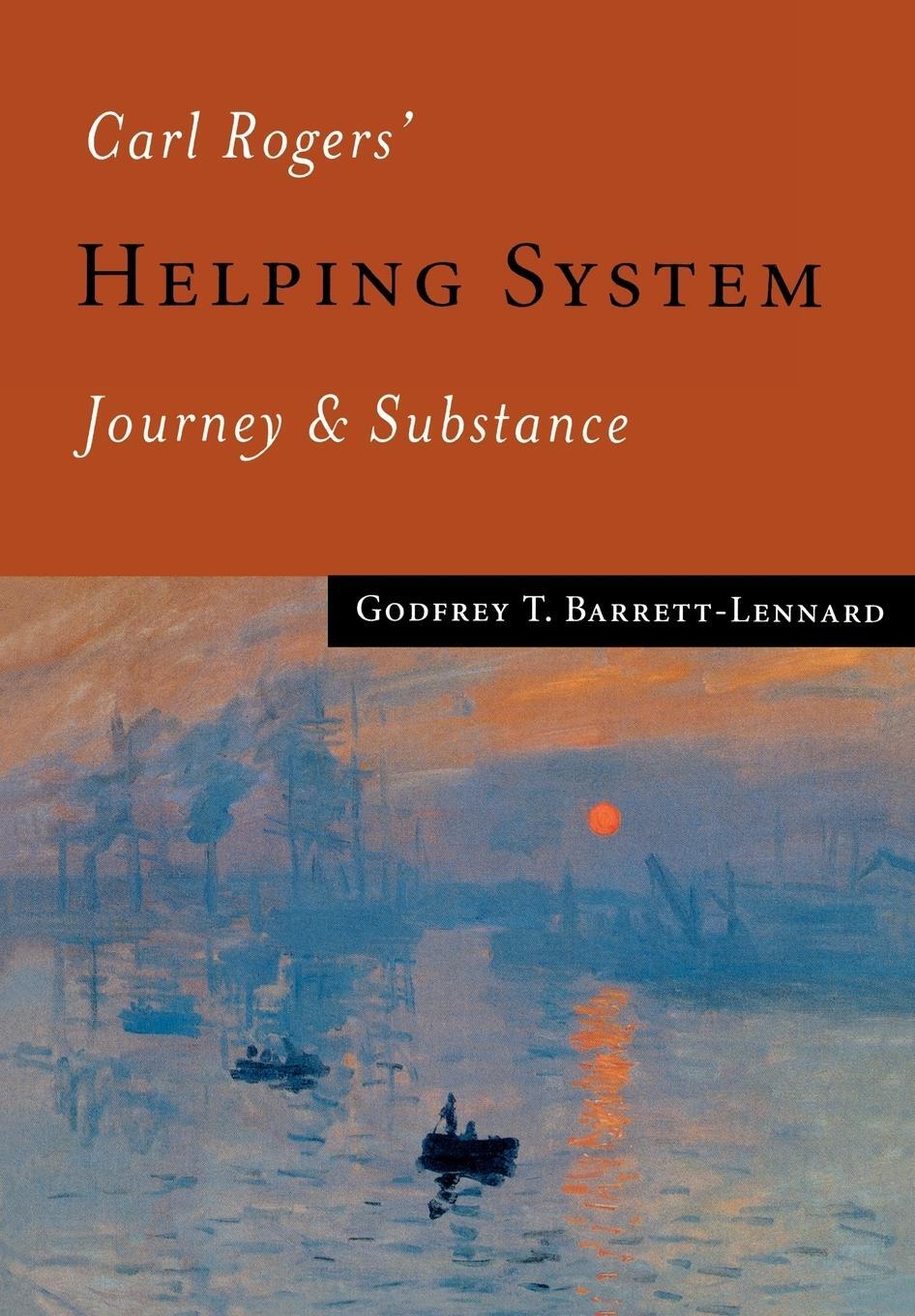 Cover: 9780761956778 | Carl Rogers' Helping System | Journey &amp; Substance | Barrett-Lennard