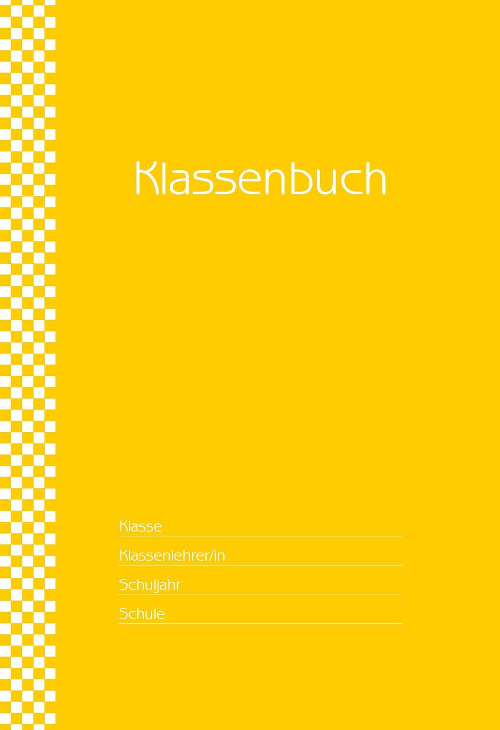 Cover: 4260094452444 | Klassenbuch "Standard", Umschlagfarbe: gelb | für alle Schulformen