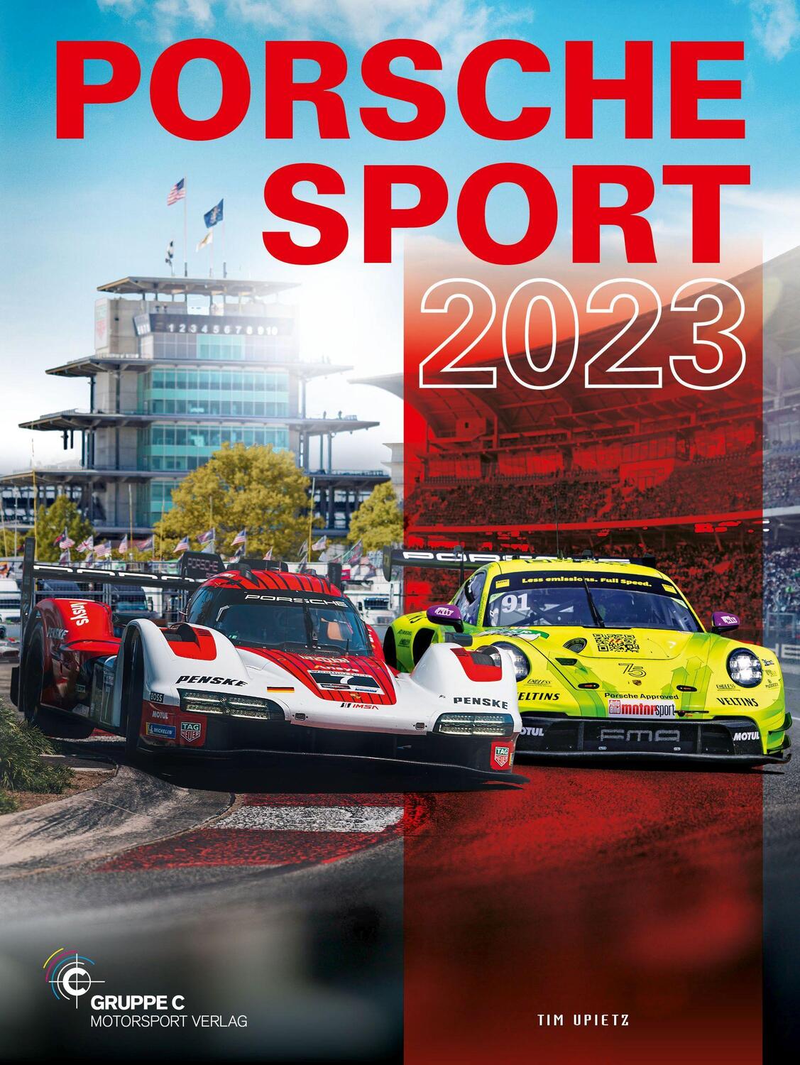 Cover: 9783948501266 | Porsche Motorsport / Porsche Sport 2023 | Tim Upietz | Taschenbuch