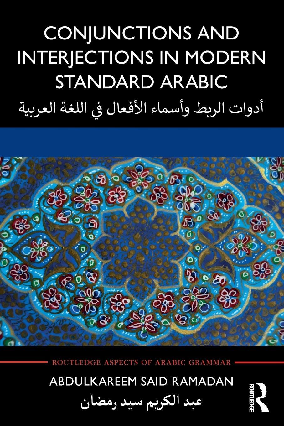 Cover: 9781138296046 | Conjunctions and Interjections in Modern Standard Arabic | Ramadan