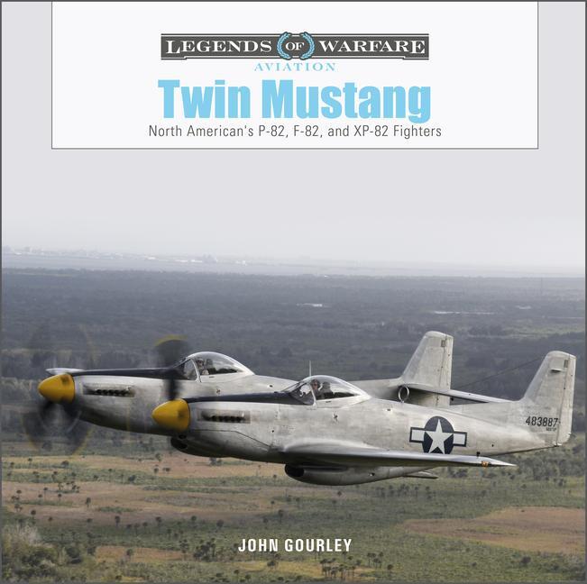 Cover: 9780764363498 | Twin Mustang | North American's P-82, F-82, and XP-82 Fighters | Buch
