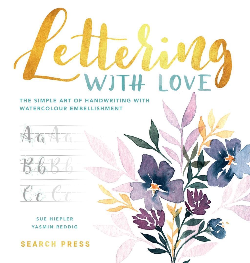Cover: 9781782216643 | Lettering with Love | Sue Hiepler (u. a.) | Buch | Englisch | 2018