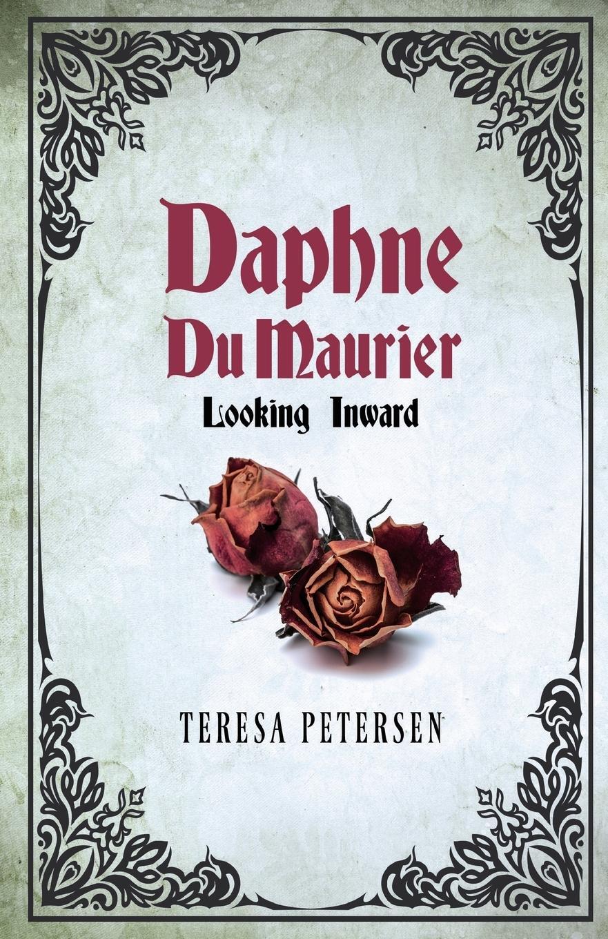 Cover: 9781786299314 | Daphne Du Maurier | Looking Inward | Teresa Petersen | Taschenbuch