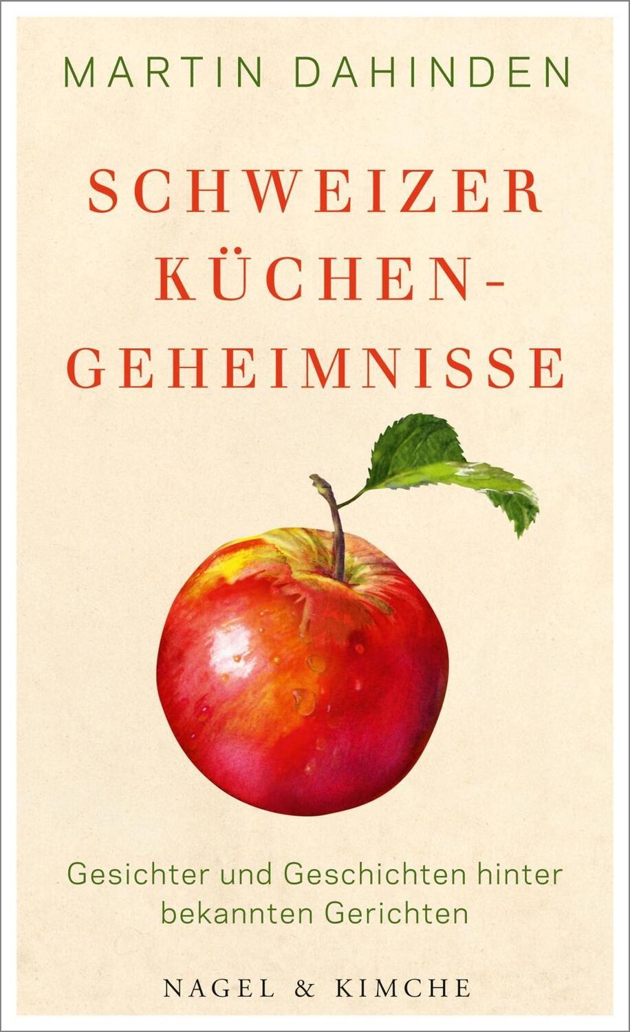 Cover: 9783312010004 | Schweizer Küchengeheimnisse | Martin Dahinden | Buch | 176 S. | 2016