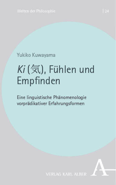 Cover: 9783495994849 | Ki ( ), Fühlen und Empfinden | Yukiko Kuwayama | Taschenbuch | 310 S.