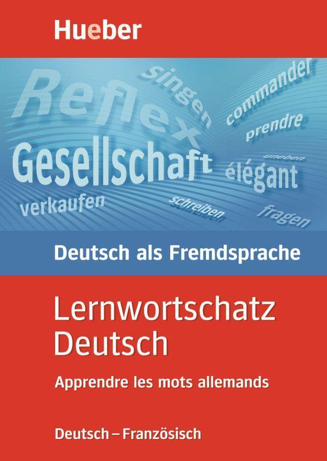 Cover: 9783190064014 | Lernwortschatz Deutsch. Deutsch - Französisch | Diethard Lübke | Buch