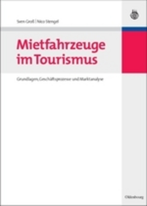 Cover: 9783486597745 | Mietfahrzeuge im Tourismus | Sven Groß (u. a.) | Buch | 295 S. | 2010