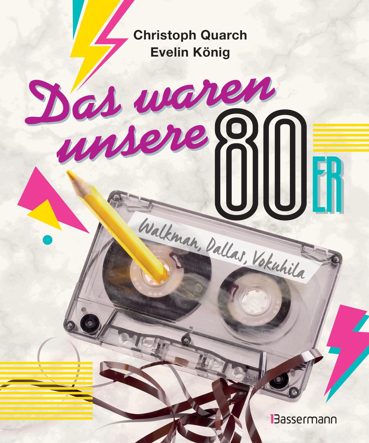 Cover: 9783809440116 | Das waren unsere 80er | Christoph Quarch (u. a.) | Taschenbuch | 2018