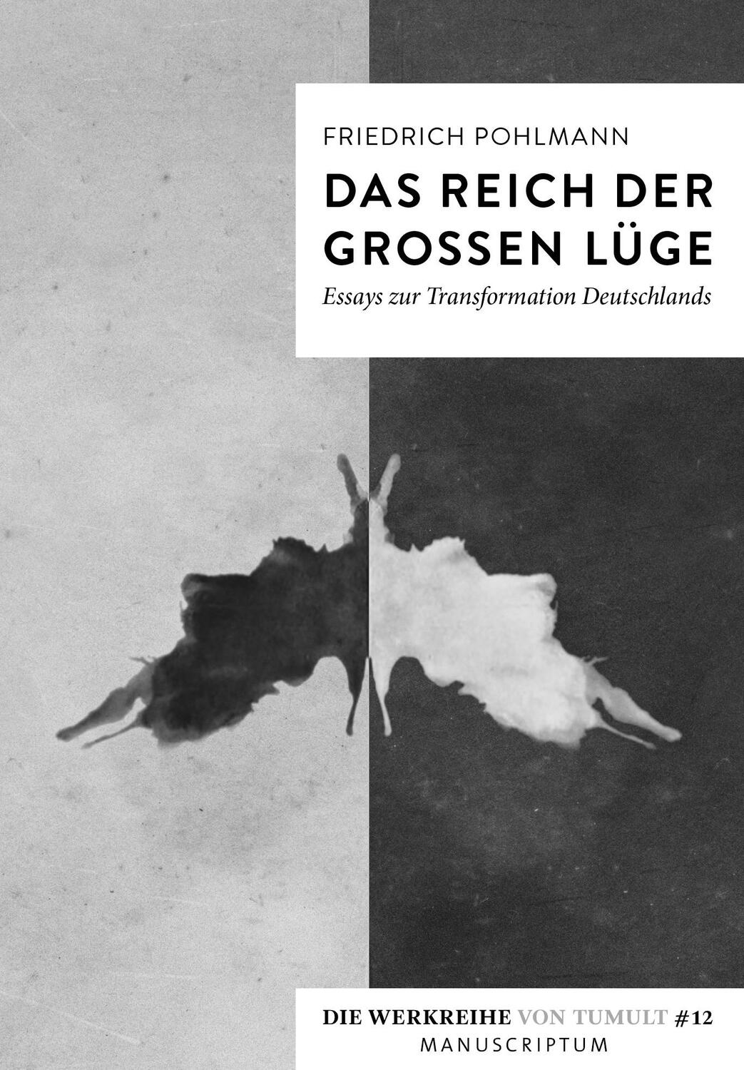 Cover: 9783948075965 | Das Reich der großen Lüge | Essays zur Transformation Deutschlands