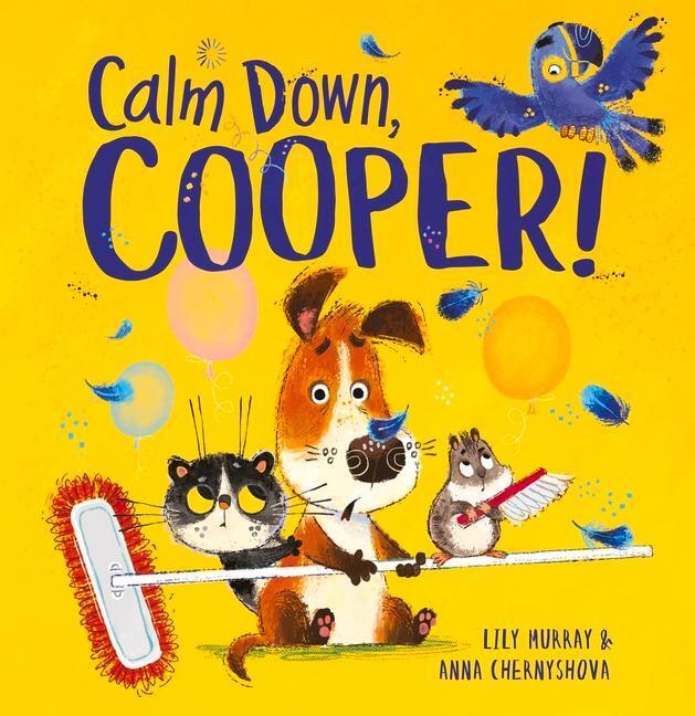 Cover: 9781780555706 | Calm Down, Cooper! | Lily Murray (u. a.) | Taschenbuch | 32 S. | 2020