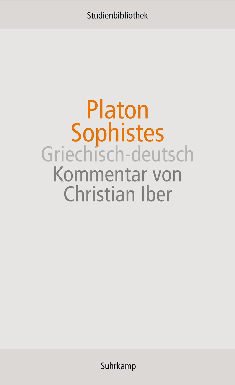 Cover: 9783518270042 | Sophistes | Platon | Taschenbuch | suhrkamp studienbibliothek | 2007