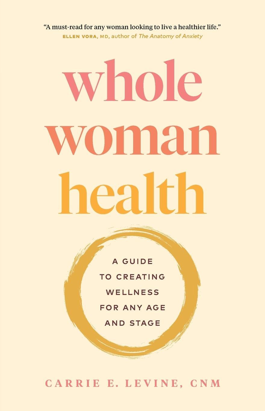 Cover: 9781774583036 | Whole Woman Health | Carrie Levine | Taschenbuch | Paperback | 2023