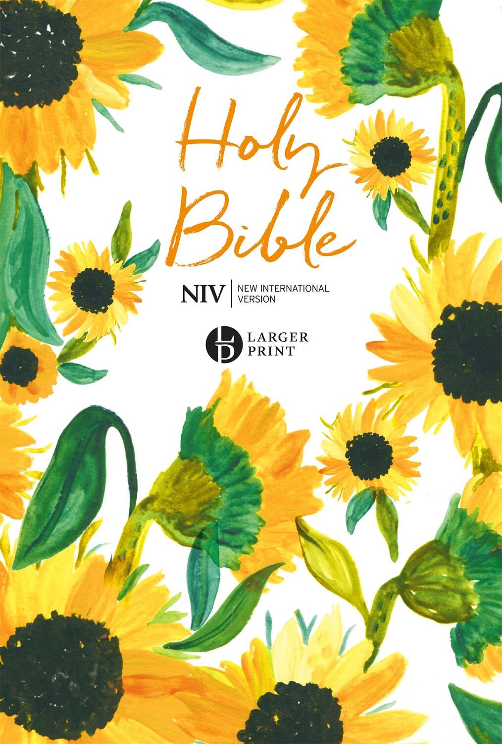 Cover: 9781529391367 | NIV Larger Print Soft-tone Bible | Sunflowers | Version | Taschenbuch