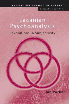 Cover: 9780415455435 | Lacanian Psychoanalysis | Revolutions in Subjectivity | Ian Parker