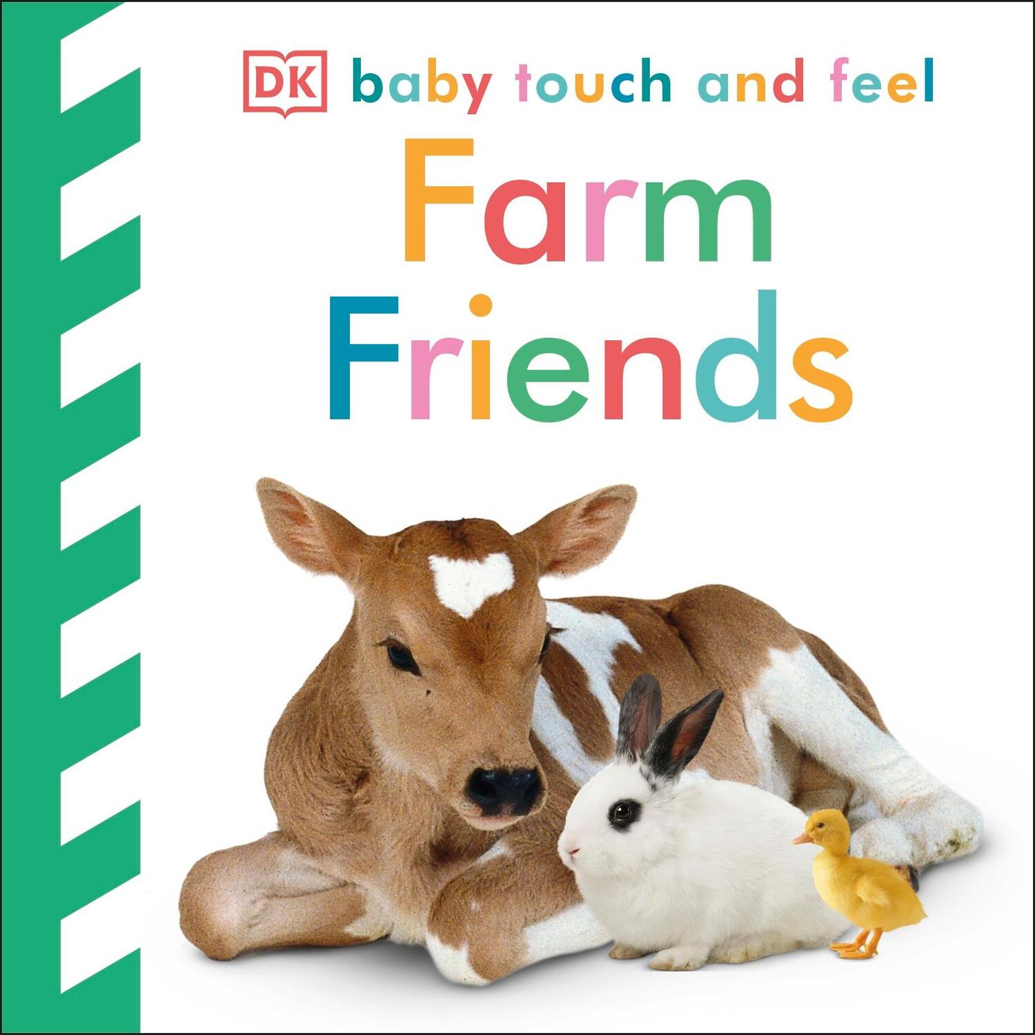 Cover: 9781409346661 | Baby Touch and Feel Farm Friends | DK | Buch | Baby Touch and Feel