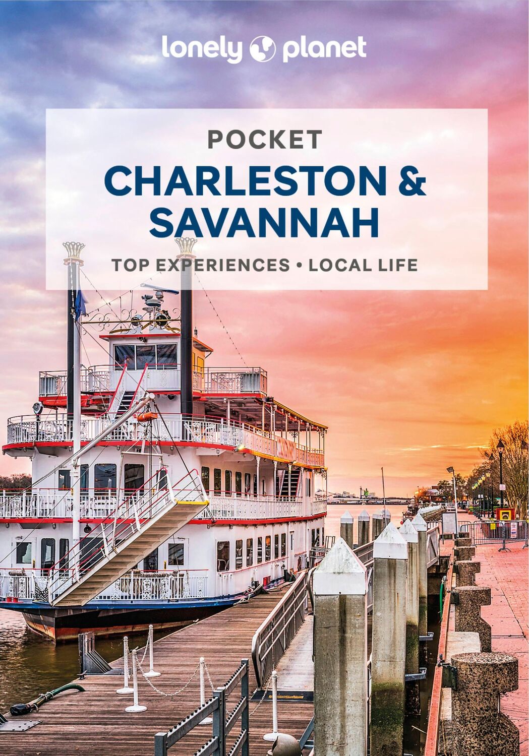 Cover: 9781787017528 | Lonely Planet Pocket Charleston &amp; Savannah | Ashley Harrell (u. a.)