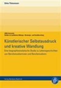 Cover: 9783866492134 | Künstlerischer Selbstausdruck und kreative Wandlung | Silvia Thünemann