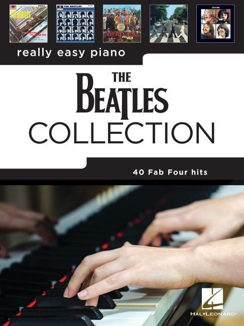 Cover: 840126945522 | The Beatles Collection: 40 Fab Four Hits Arranged for Really Easy...
