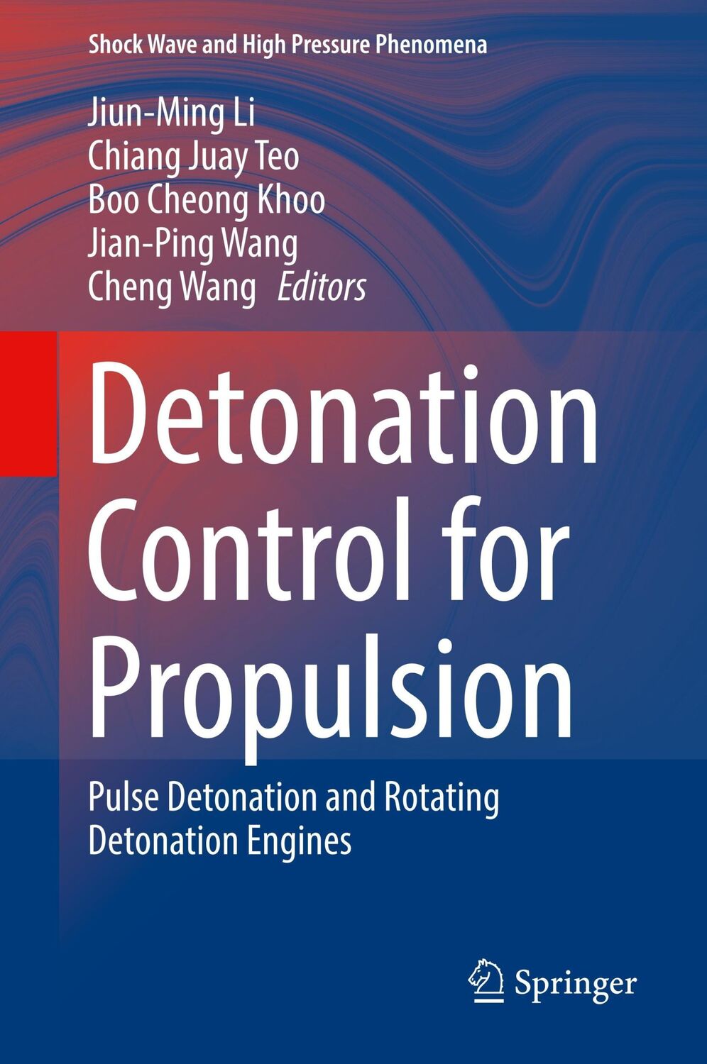 Cover: 9783319689050 | Detonation Control for Propulsion | Jiun-Ming Li (u. a.) | Buch | xiii