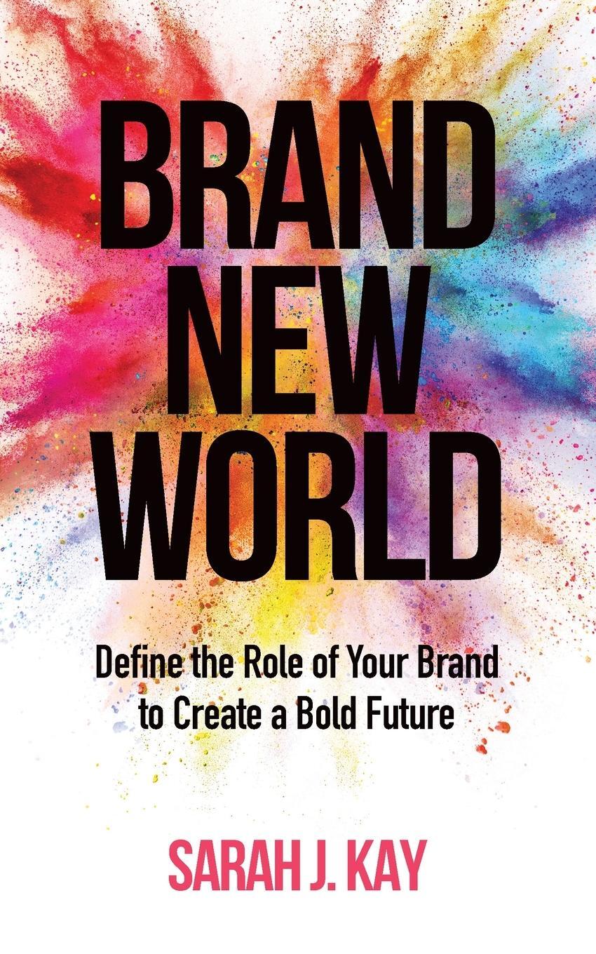 Cover: 9781737246909 | Brand New World | Sarah J Kay | Taschenbuch | Paperback | Englisch