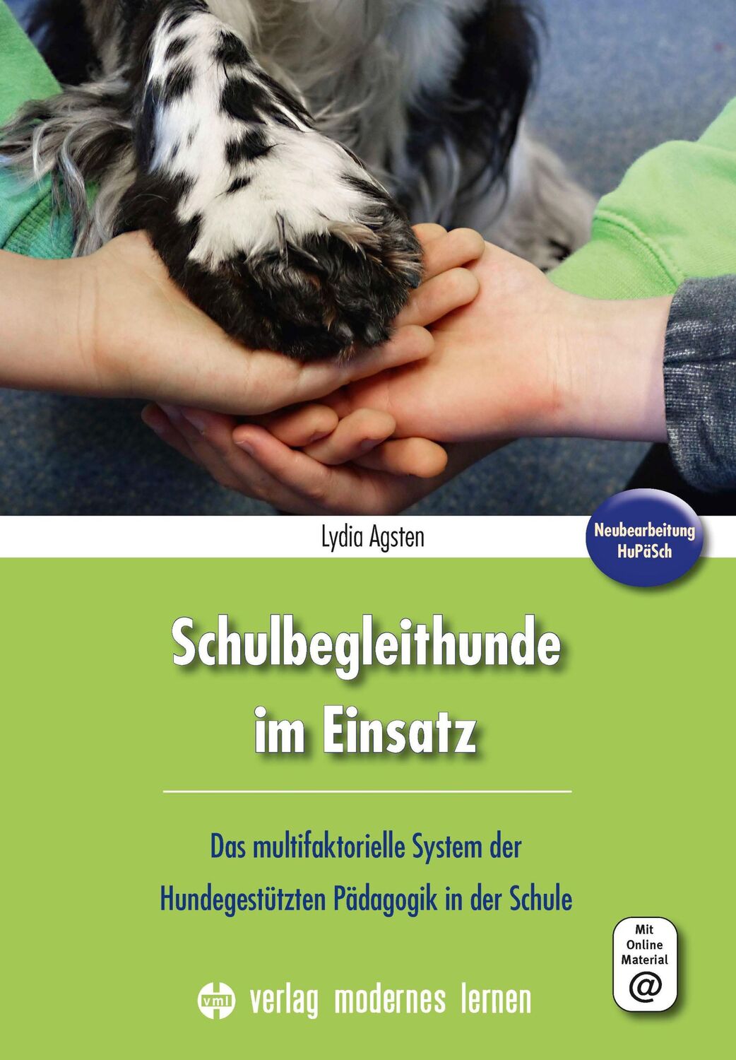 Cover: 9783808008829 | Schulbegleithunde im Einsatz | Lydia Agsten | Taschenbuch | 205 S.