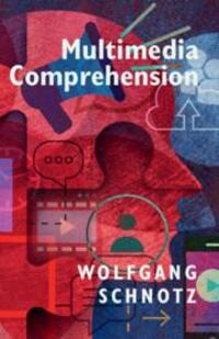 Cover: 9781009303231 | Multimedia Comprehension | Wolfgang Schnotz | Taschenbuch | Englisch