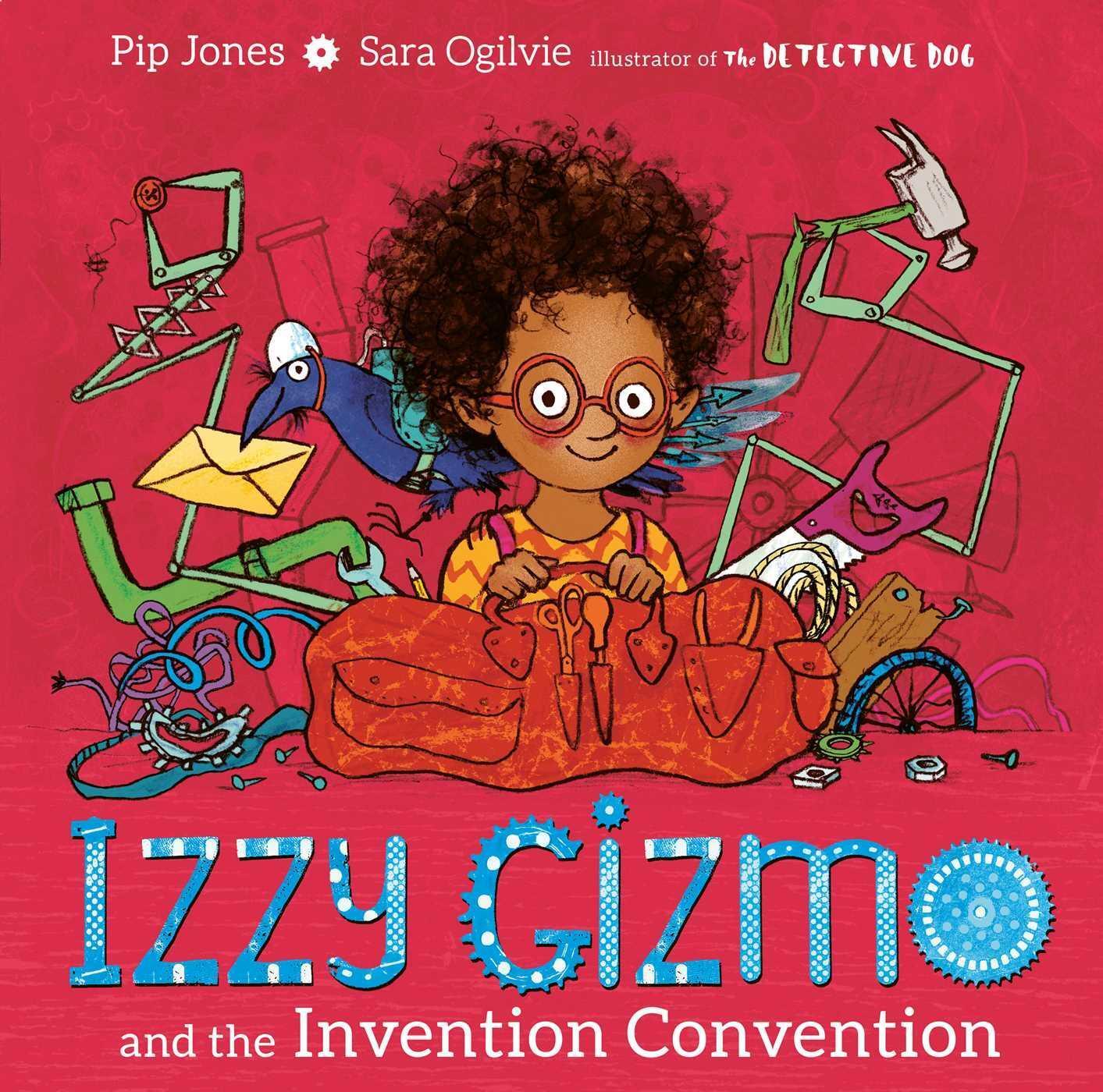 Cover: 9781471145247 | Izzy Gizmo and the Invention Convention | Pip Jones | Taschenbuch