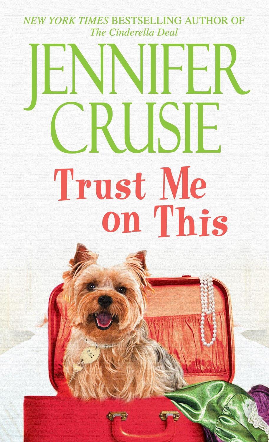 Cover: 9780553593389 | Trust Me on This | A Novel | Jennifer Crusie | Taschenbuch | Englisch