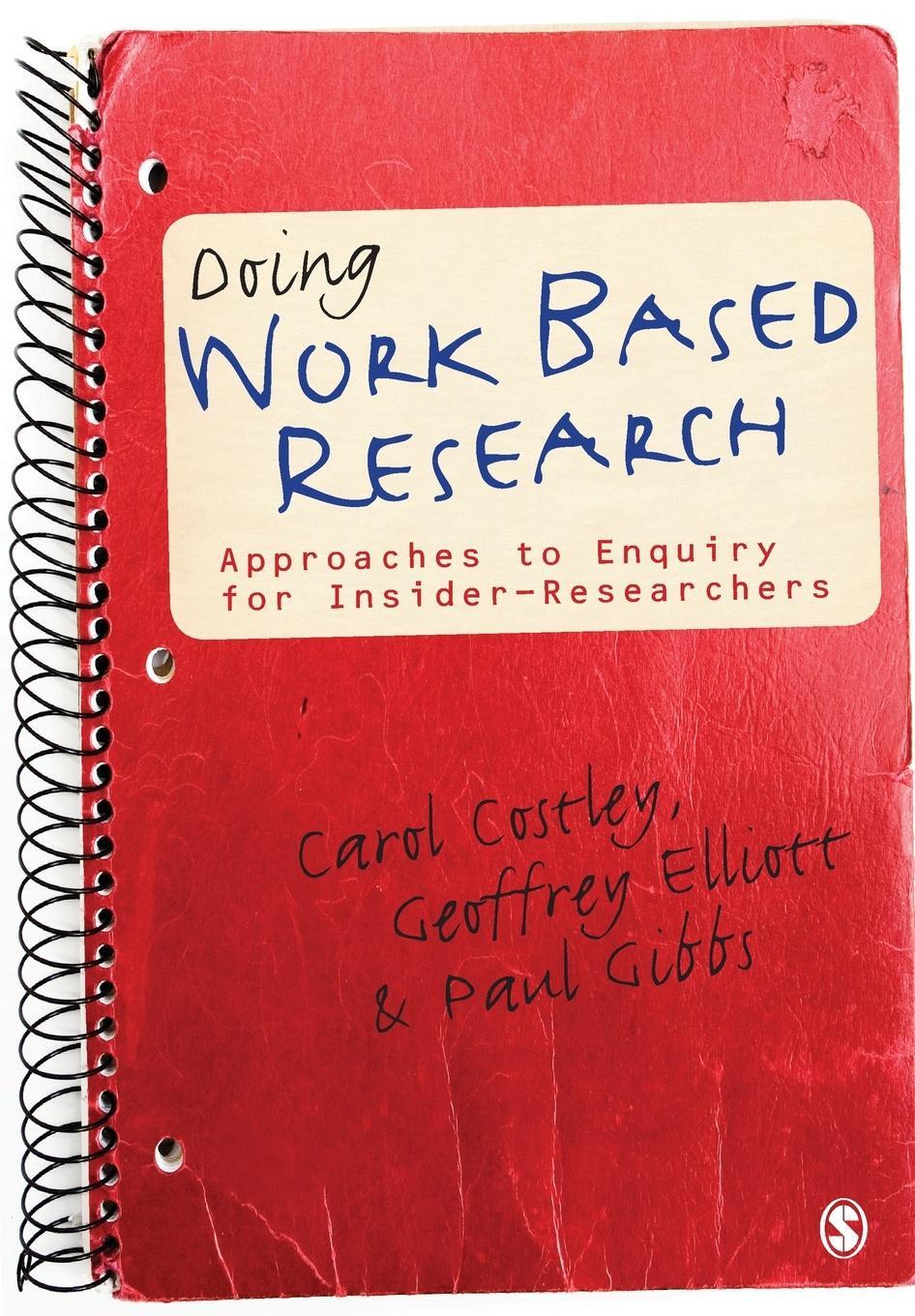 Cover: 9781848606784 | Doing Work Based Research | SAGE Publishing Ltd | EAN 9781848606784