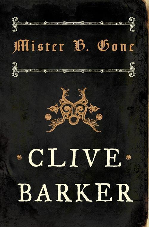 Cover: 9780007276288 | Mister B. Gone | Clive Barker | Taschenbuch | 248 S. | Englisch | 2008