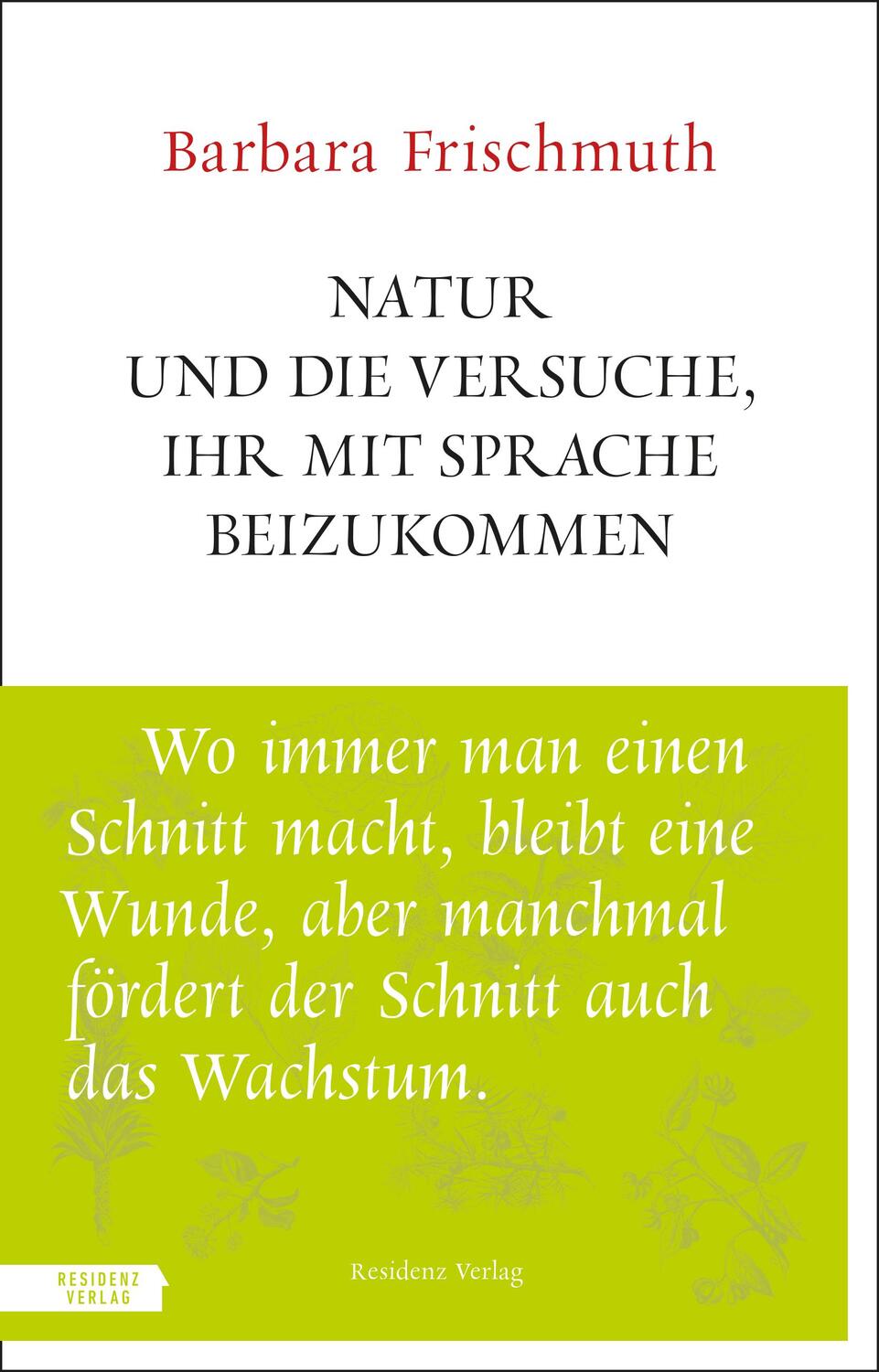 Cover: 9783701735280 | Natur und die Versuche, ihr mit Sprache beizukommen | Frischmuth