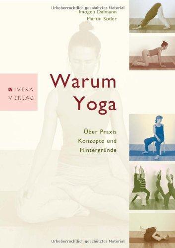Cover: 9783980949705 | Warum Yoga | Über Praxis, Konzepte und Hintergründe | Dalmann (u. a.)