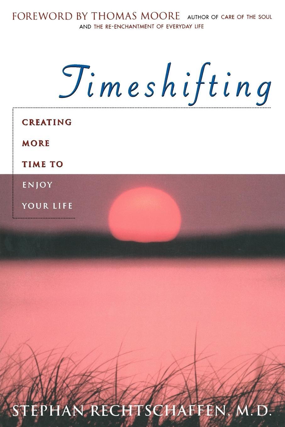 Cover: 9780385483902 | Time Shifting | Stephan Rechtschaffen | Taschenbuch | Paperback | 1997