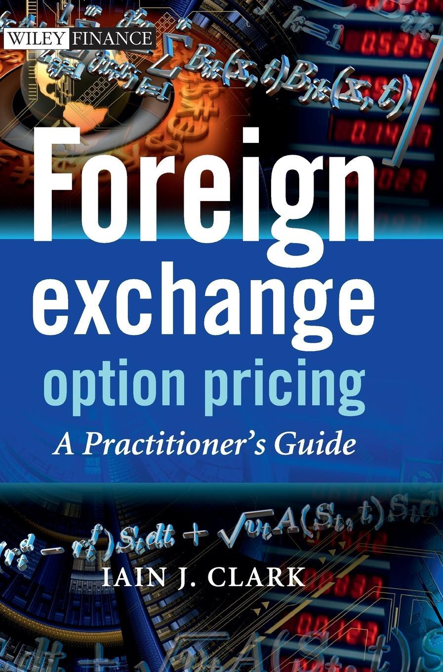 Cover: 9780470683682 | Foreign Exchange Option Pricing | Iain J. Clark | Buch | 298 S. | 2011