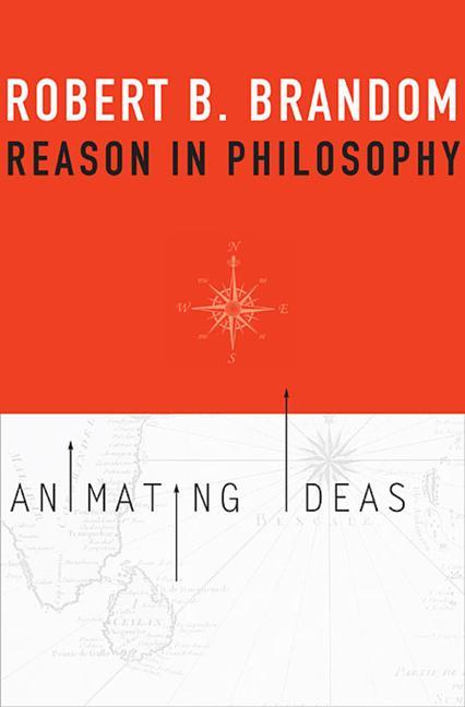 Cover: 9780674725836 | Reason in Philosophy | Animating Ideas | Robert B. Brandom | Buch