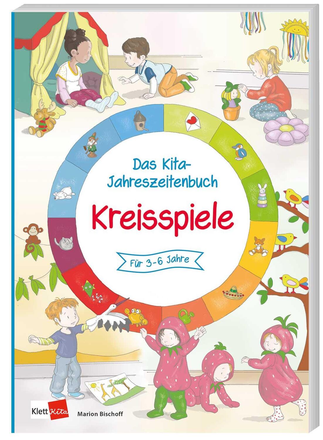 Cover: 9783960462507 | Das Kita-Jahreszeitenbuch: Kreisspiele | Marion Bischoff | Taschenbuch