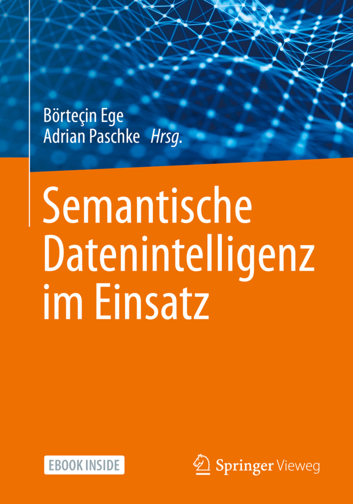 Cover: 9783658319373 | Semantische Datenintelligenz im Einsatz, m. 1 Buch, m. 1 E-Book | 2021