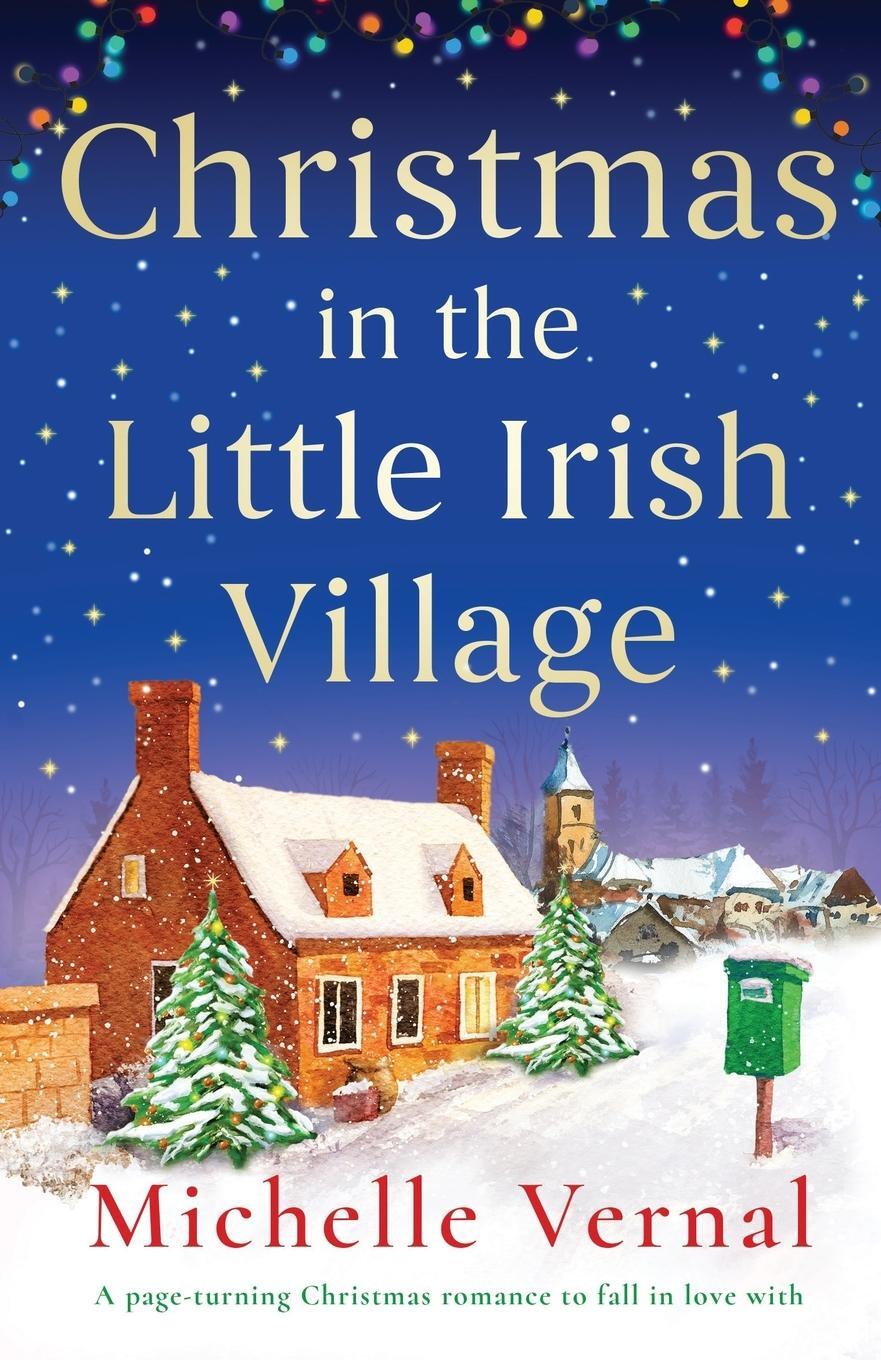 Cover: 9781803148458 | Christmas in the Little Irish Village | Michelle Vernal | Taschenbuch