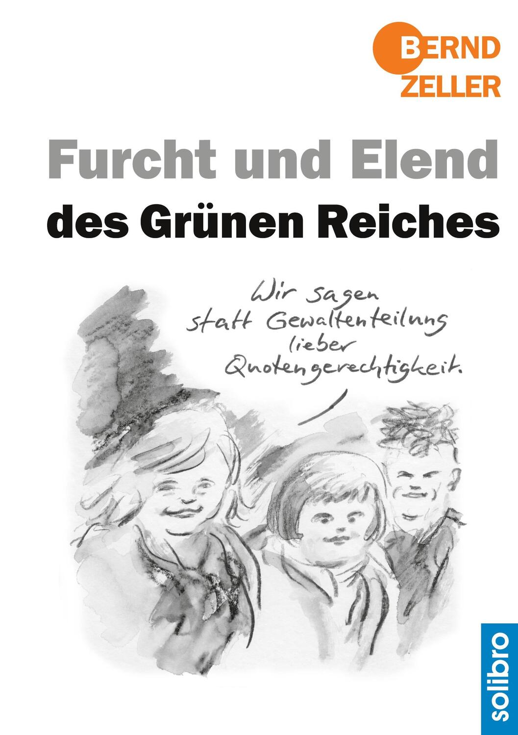 Cover: 9783960790969 | Furcht und Elend des Grünen Reiches | Bernd Zeller | Buch | 104 S.