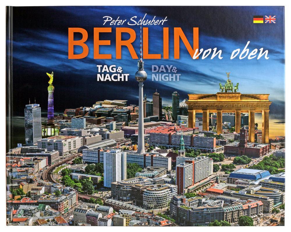 Cover: 9783941977327 | Berlin von oben - Tag und Nacht | Berlin from above - Day and Night